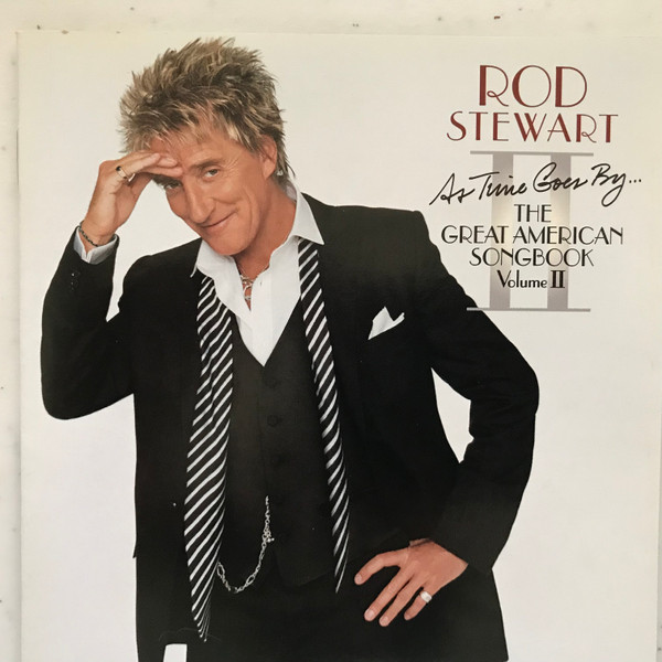 Rod Stewart – As Time Goes By... The Great American Songbook Vol. II