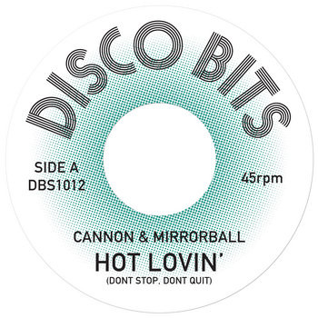 Cannon & Mirrorball – Hot Lovin'