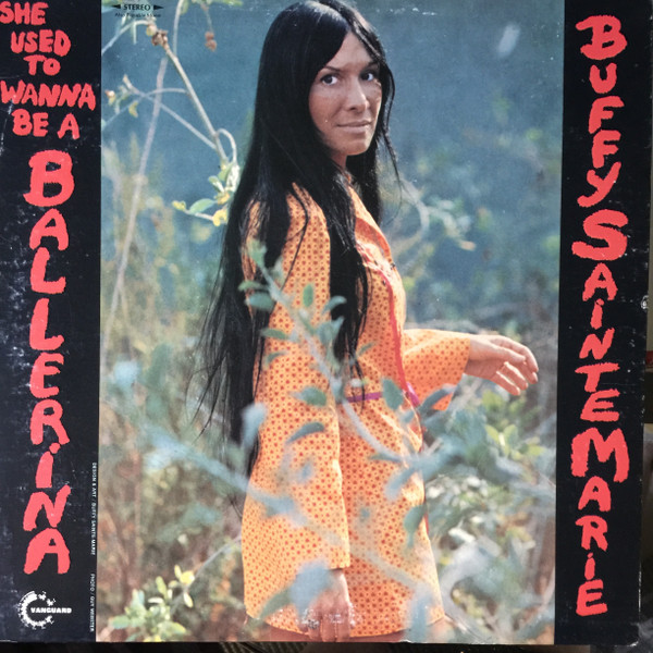 Buffy Sainte-Marie – She Used To Wanna Be A Ballerina
