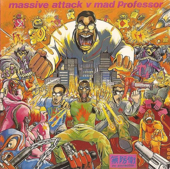 Massive Attack V  Mad Professor – No Protection