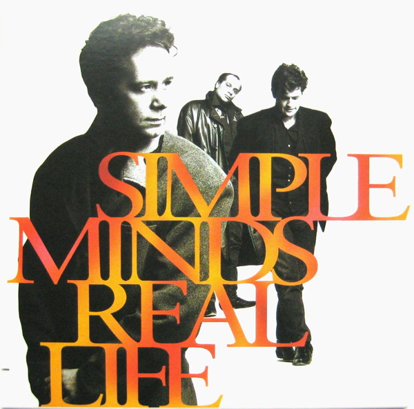 Simple Minds – Real Life