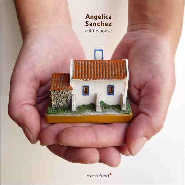 Angelica Sanchez – A Little House
