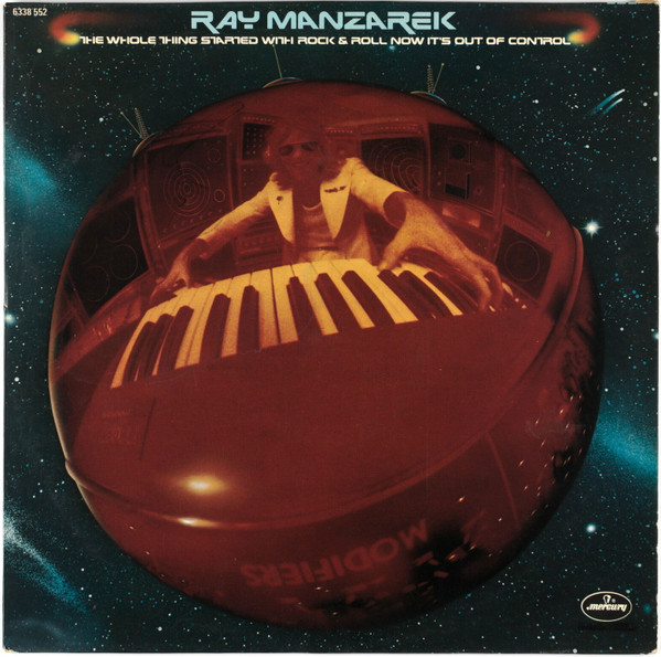 Ray Manzarek – The Whole Thing Started With Rock & Roll Now It's Out Of Control