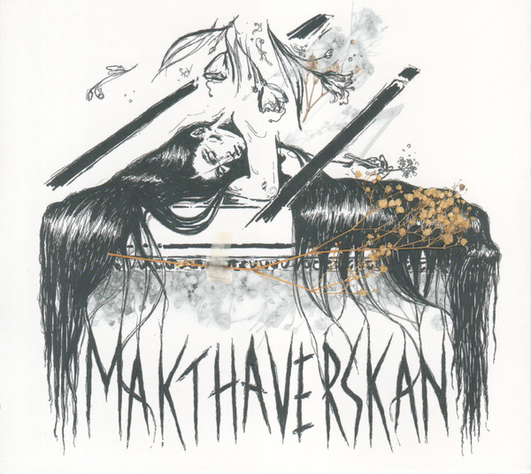 Makthaverskan – Glass And Bones