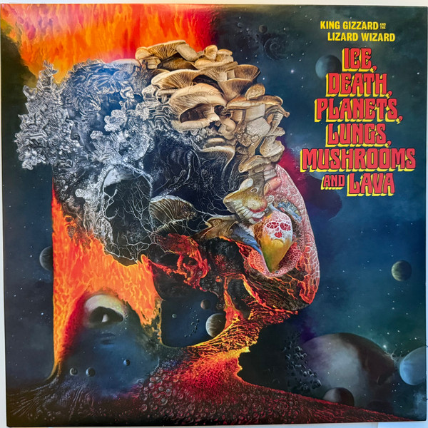 King Gizzard And The Lizard Wizard – Ice, Death, Planets, Lungs, Mushrooms And Lava