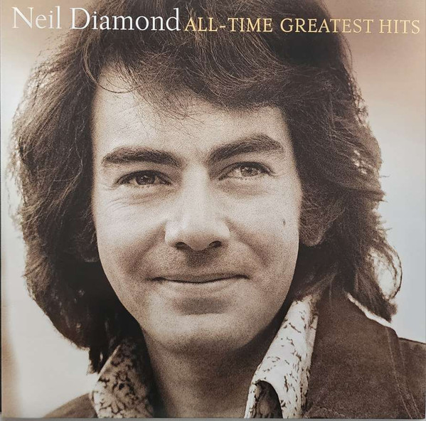 Neil Diamond – All-Time Greatest Hits