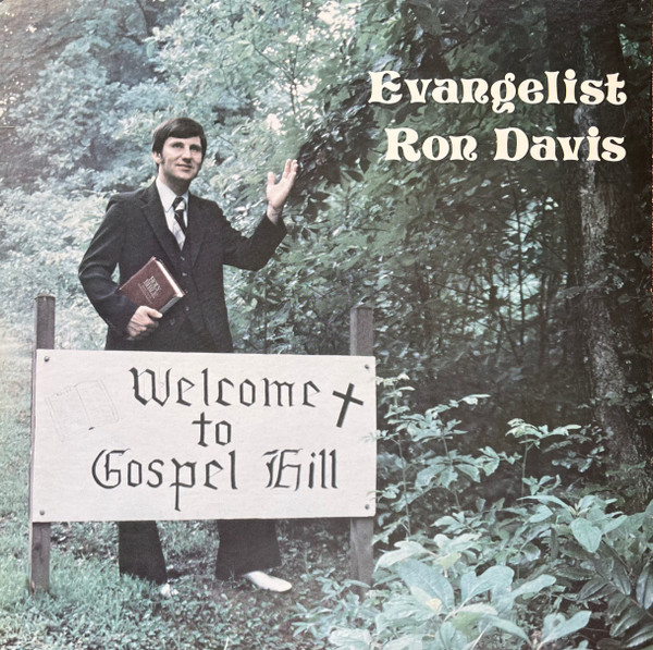 Evangelist Ron Davis – Ministering In Song And Word