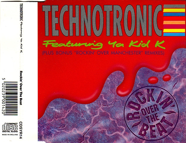 Technotronic Featuring  Ya Kid K – Rockin' Over The Beat