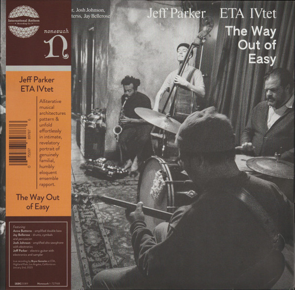 Jeff Parker ETA IVtet – The Way Out Of Easy