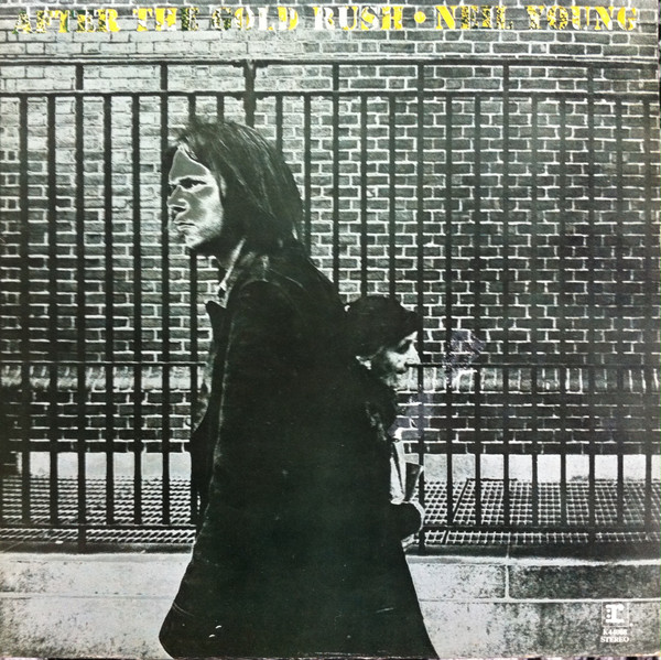 Neil Young – After The Gold Rush