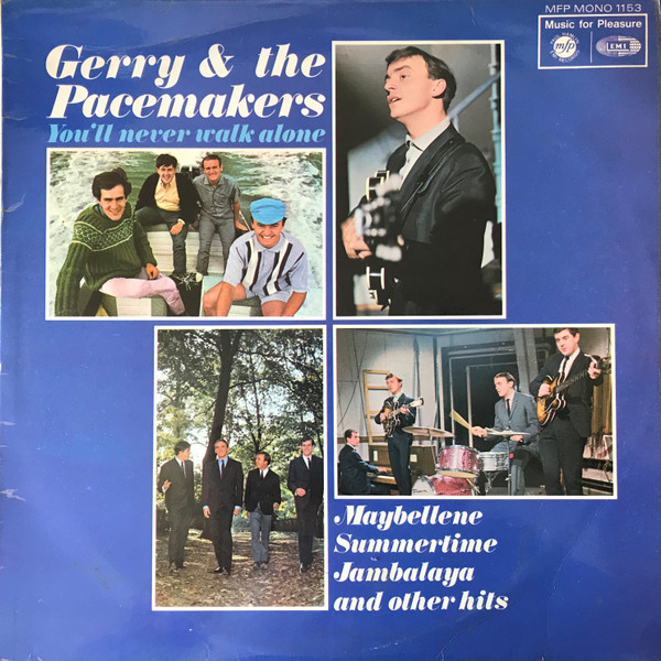 Gerry & The Pacemakers – (You'll Never Walk Alone) How Do You Like It?