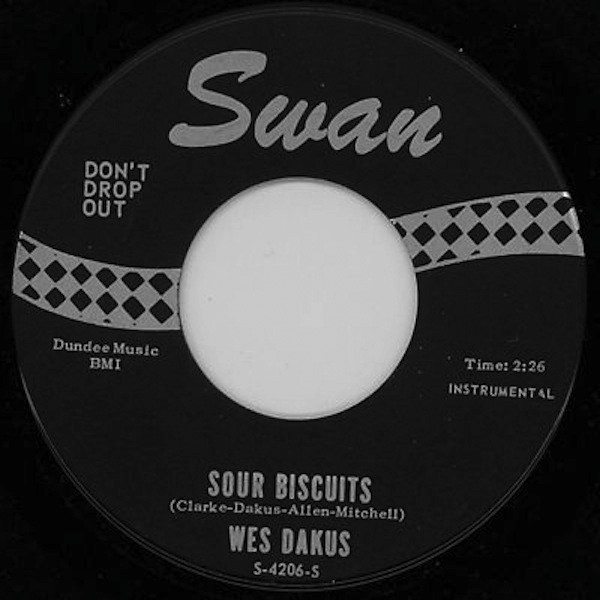 Wes Dakus – Las Vegas Scene / Sour Biscuits