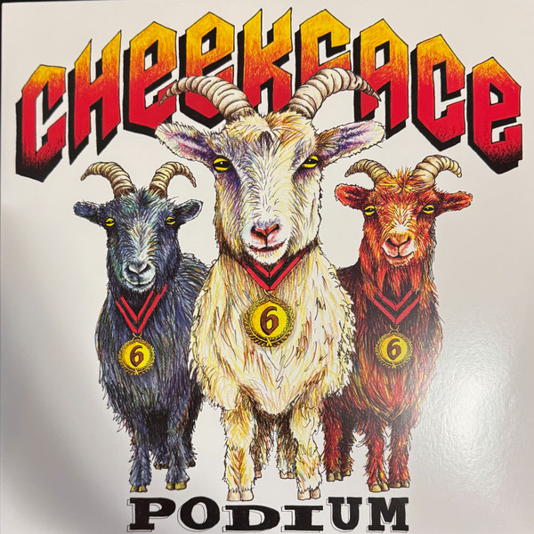 Cheekface – Podium