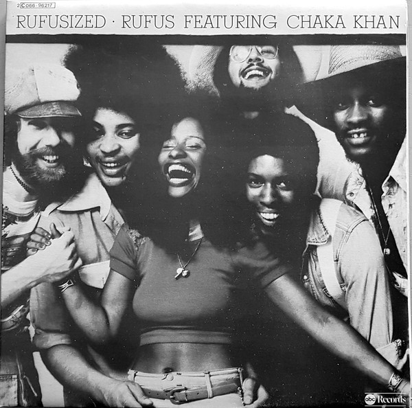 Rufus & Chaka Khan – Rufusized