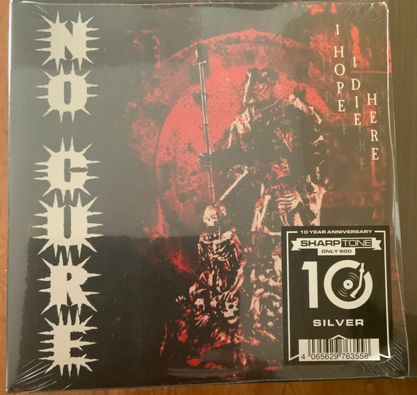 No Cure – I Hope I Die Here