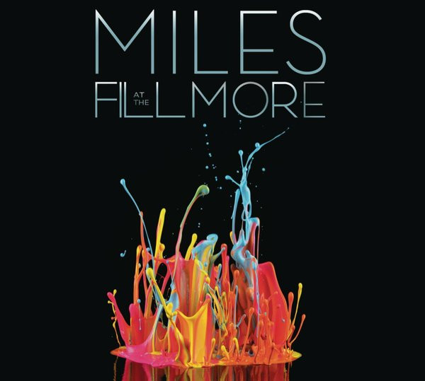 Miles Davis – At The Fillmore (Miles Davis 1970: The Bootleg Series Vol. 3)