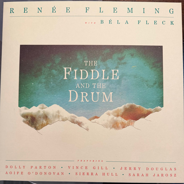 Renée Fleming,  Béla Fleck – The Fiddle and the Drum