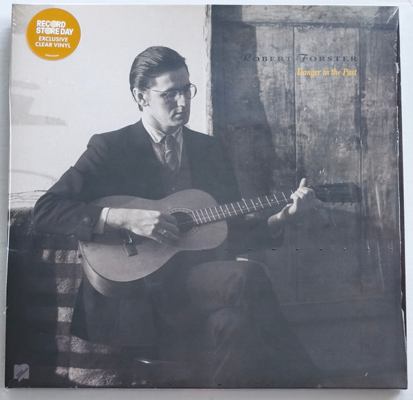 Robert Forster – Danger In The Past