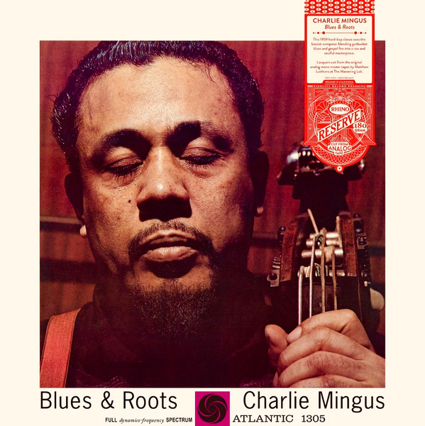 Charles Mingus – Blues & Roots