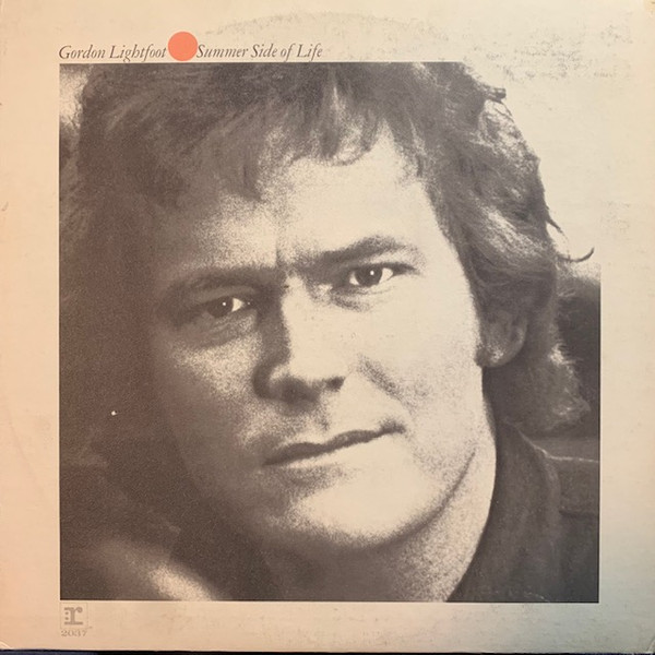 Gordon Lightfoot – Summer Side Of Life