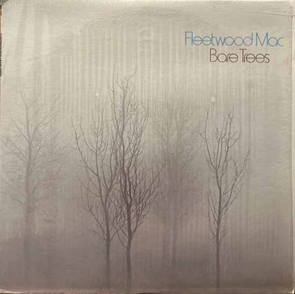 Fleetwood Mac – Bare Trees