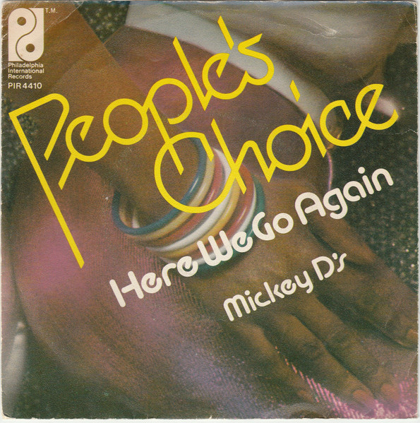 People's Choice – Here We Go Again / Mickey D's