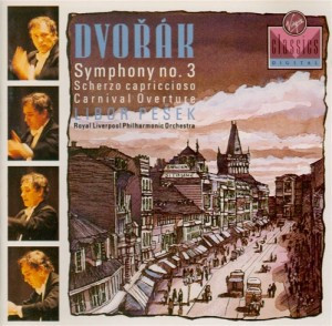 Antonín Dvořák - Libor Pešek, Royal Liverpool Philharmonic Orchestra – Symphony No. 3 / Scherzo Capriccioso / Carnival Overture