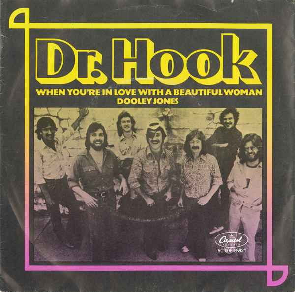 Dr. Hook – When You're In Love With A Beautiful Woman / Dooley Jones