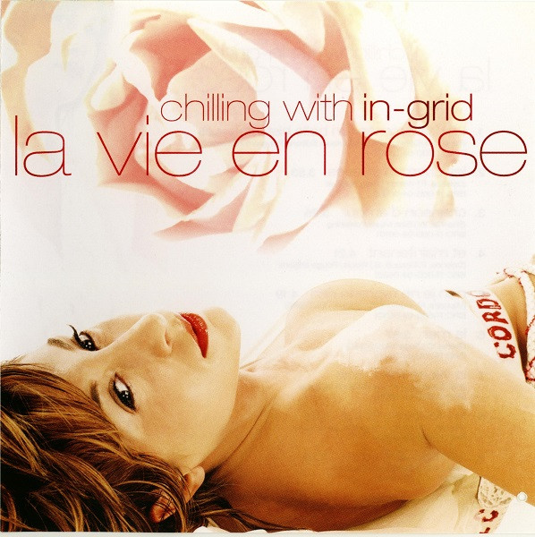 In-Grid – La Vie En Rose