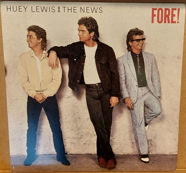 Huey Lewis & The News – Fore!