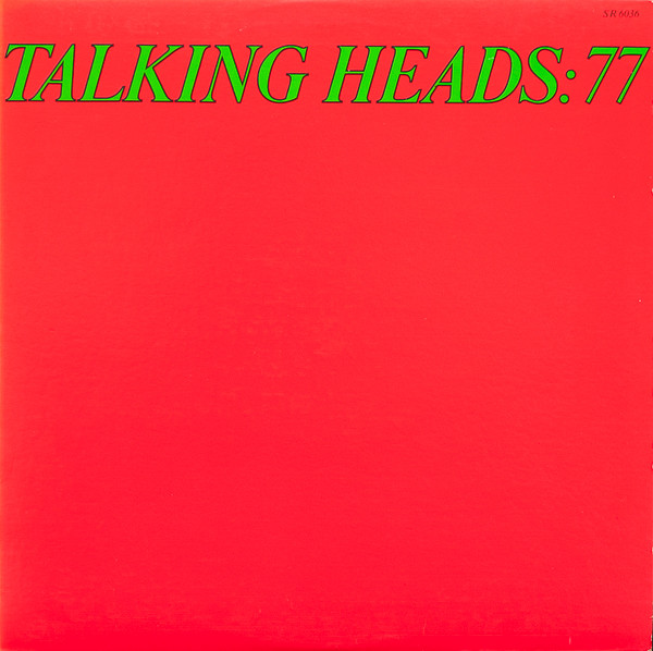 Talking Heads – Talking Heads: 77