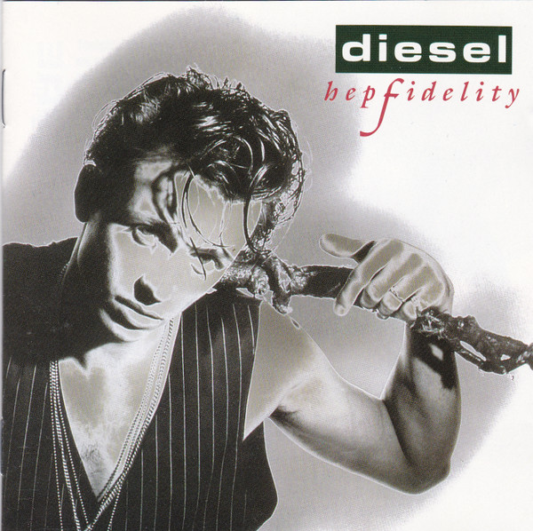 Diesel – Hepfidelity