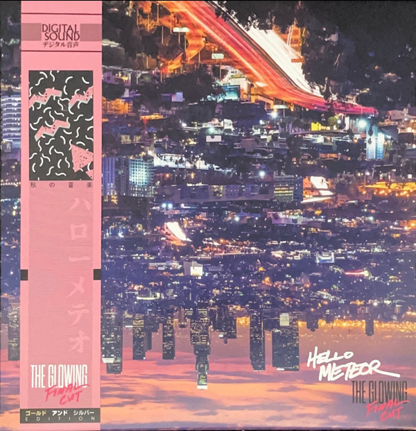 Hello Meteor – The Glowing: Final Cut