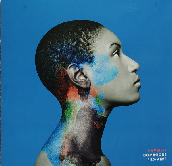 Dominique Fils-Aimé – Nameless