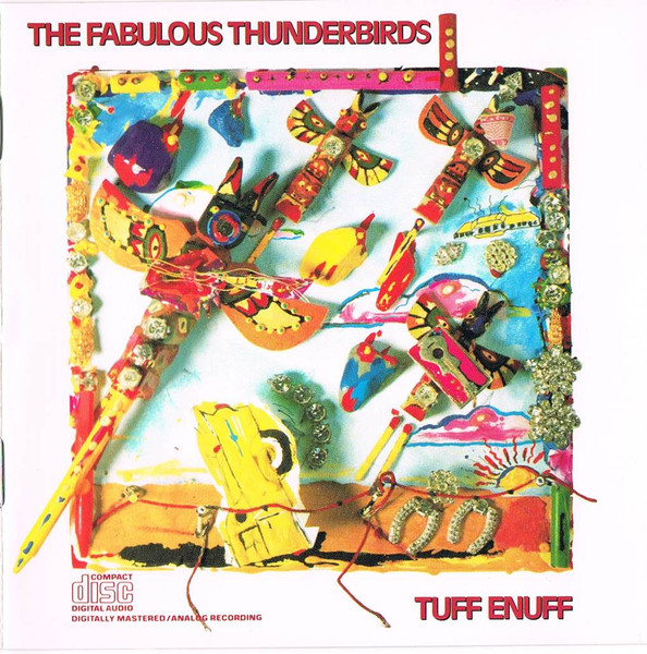 The Fabulous Thunderbirds – Tuff Enuff