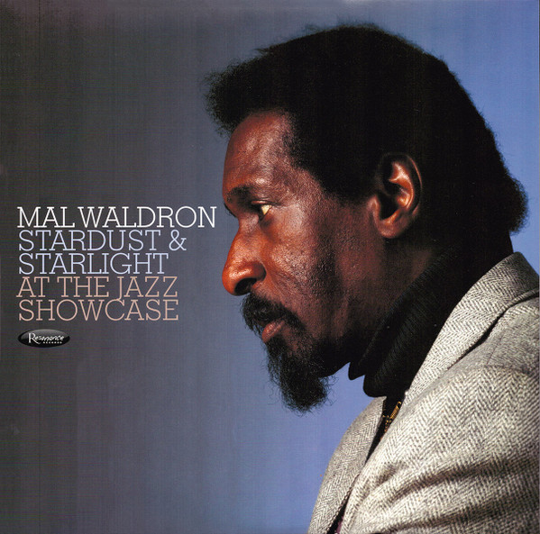 Mal Waldron – Stardust & Starlight At The Jazz Showcase