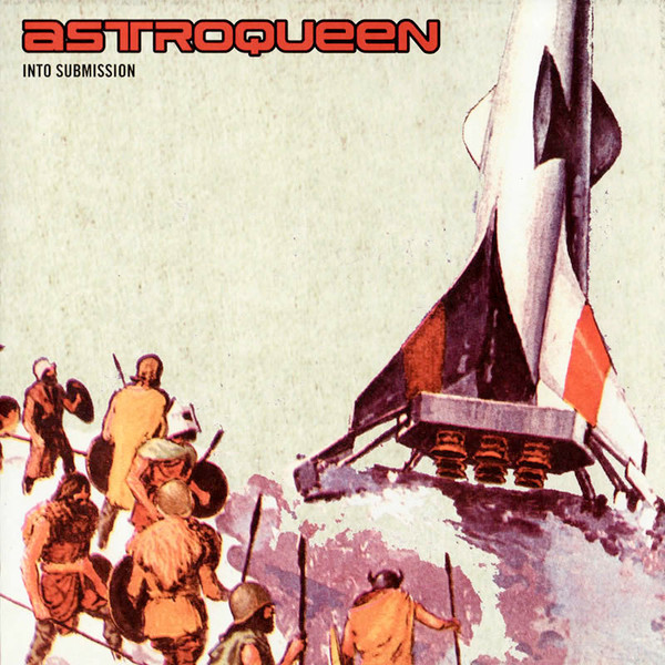 Astroqueen – Into Submission