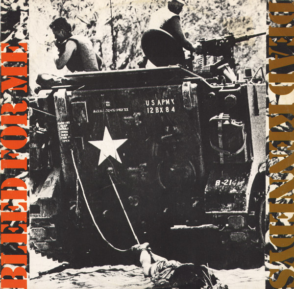 Dead Kennedys – Bleed For Me