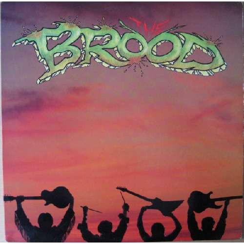 The Brood – The Brood