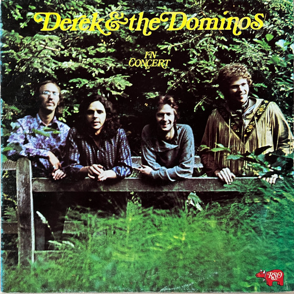 Derek & The Dominos – In Concert