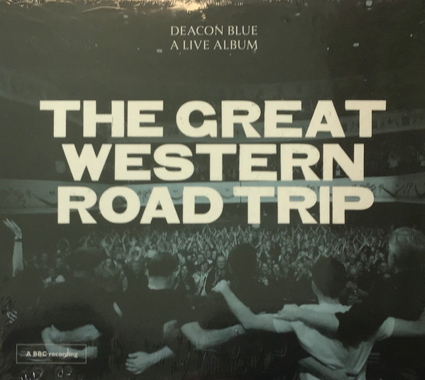 Deacon Blue – The Great Western Road Trip