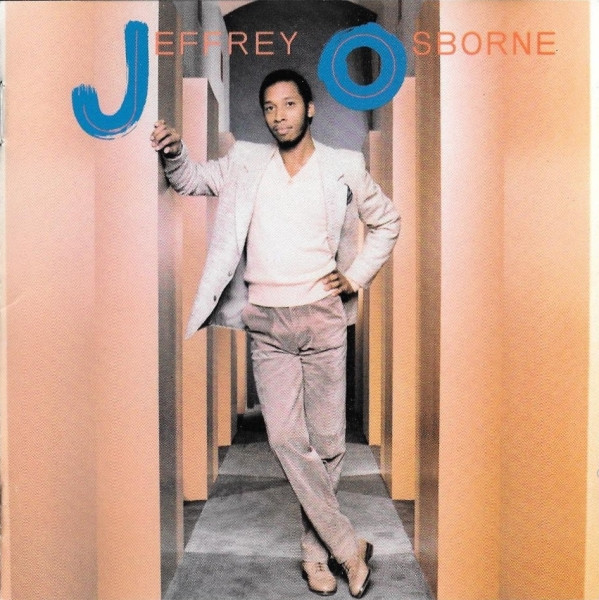 Jeffrey Osborne – Jeffrey Osborne