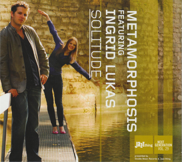 Metamorphosis  Featuring  Ingrid Lukas – Solitude