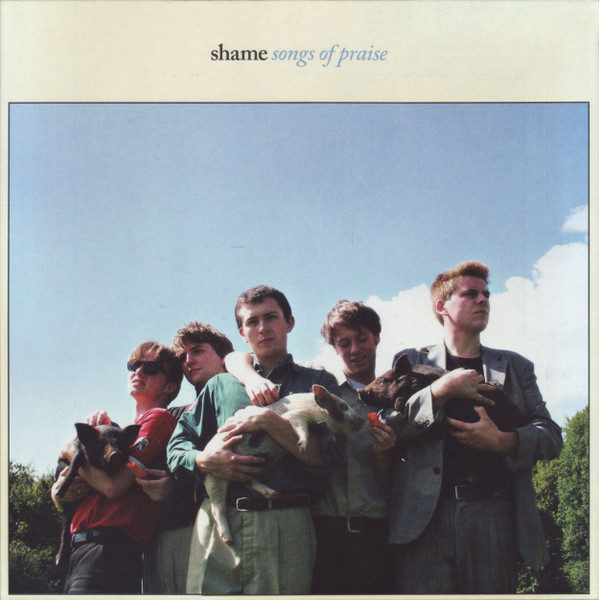 Shame – Songs Of Praise