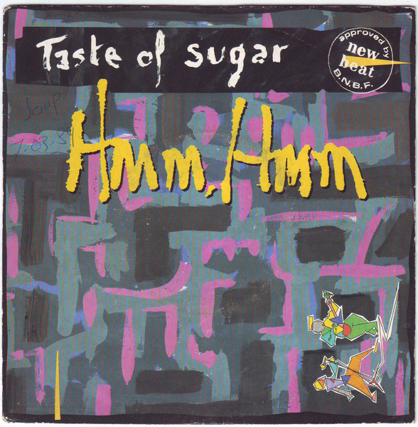 Taste Of Sugar – Hmm, Hmm
