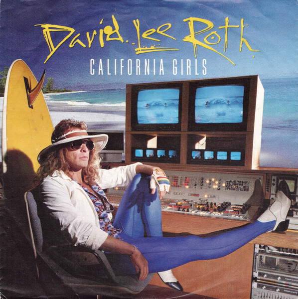 David Lee Roth – California Girls