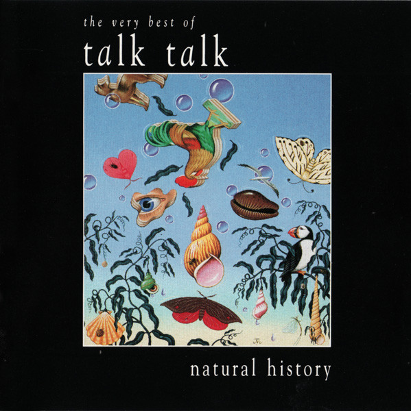 Talk Talk – Natural History (The Very Best Of Talk Talk)