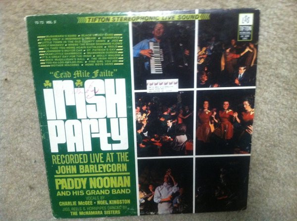 Paddy Noonan And His Band – Irish Party: Recorded Live At The John Barleycorn