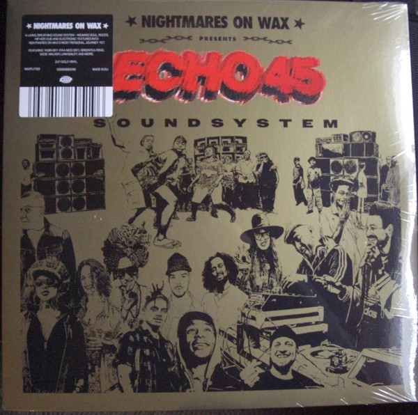 Nightmares On Wax – Echo 45 Soundsystem