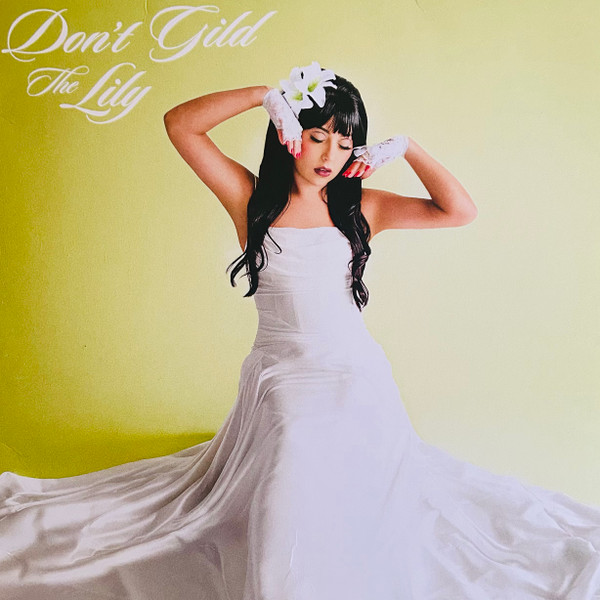 Lily Forte – Don't Gild The Lily